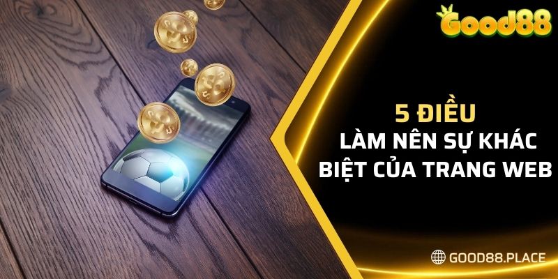 5 điều làm nên sự khác biệt của trang web 