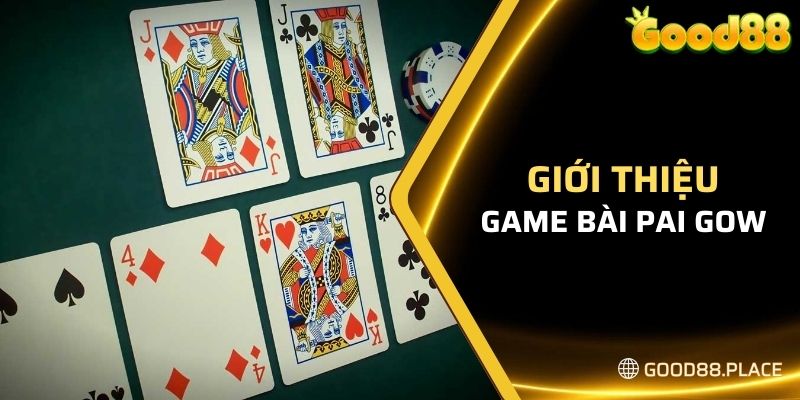 Làm quen với cách chơi Pai Gow đơn giản tại nhà cái Good88