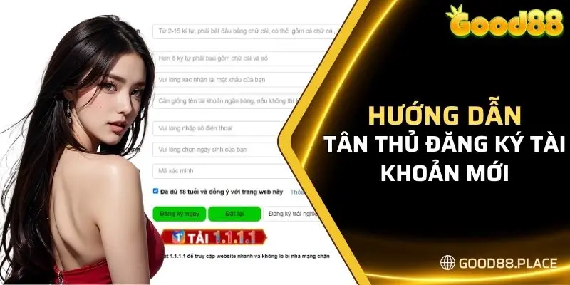 Hướng dẫn tân thủ đăng ký tài khoản mới 