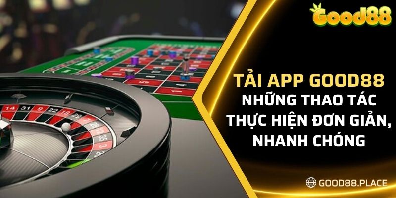 Những thao tác thực hiện đơn giản, nhanh chóng